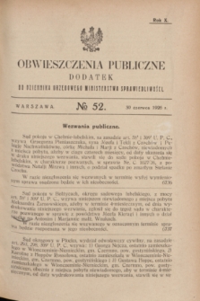 Obwieszczenia Publiczne : dodatek do Dziennika Urzędowego Ministerstwa Sprawiedliwości. R.10, № 52 (30 czerwca 1926)