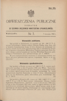Obwieszczenia Publiczne : dodatek do Dziennika Urzędowego Ministerstwa Sprawiedliwości. R.16, № 3 (9 stycznia 1932)