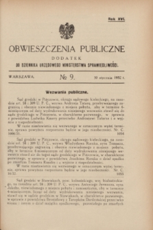 Obwieszczenia Publiczne : dodatek do Dziennika Urzędowego Ministerstwa Sprawiedliwości. R.16, № 9 (30 stycznia 1932)