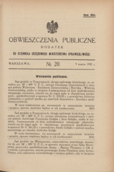 Obwieszczenia Publiczne : dodatek do Dziennika Urzędowego Ministerstwa Sprawiedliwości. R.16, № 20 (9 marca 1932)