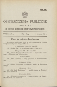 Obwieszczenia Publiczne : dodatek do Dziennika Urzędowego Ministerstwa Sprawiedliwości. R.16, № 2 A (6 stycznia 1932)