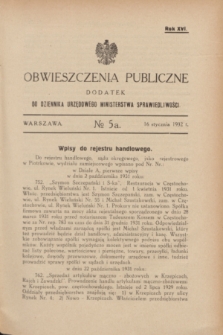 Obwieszczenia Publiczne : dodatek do Dziennika Urzędowego Ministerstwa Sprawiedliwości. R.16, № 5 A (16 stycznia 1932)