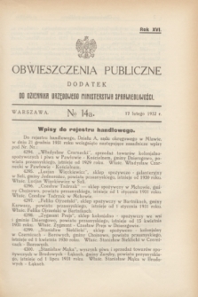 Obwieszczenia Publiczne : dodatek do Dziennika Urzędowego Ministerstwa Sprawiedliwości. R.16, № 14 A (17 lutego 1932)