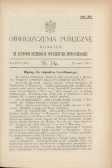 Obwieszczenia Publiczne : dodatek do Dziennika Urzędowego Ministerstwa Sprawiedliwości. R.16, № 24 A (23 marca 1932)