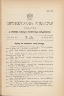 Obwieszczenia Publiczne : dodatek do Dziennika Urzędowego Ministerstwa Sprawiedliwości. R.16, № 26 A (30 marca 1932)