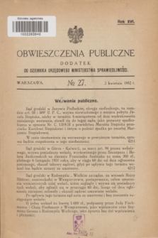 Obwieszczenia Publiczne : dodatek do Dziennika Urzędowego Ministerstwa Sprawiedliwości. R.16, № 27 (2 kwietnia 1932)