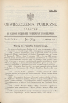 Obwieszczenia Publiczne : dodatek do Dziennika Urzędowego Ministerstwa Sprawiedliwości. R.16, № 34 A (27 kwietnia 1932)