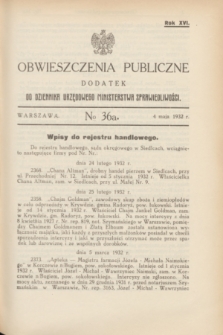 Obwieszczenia Publiczne : dodatek do Dziennika Urzędowego Ministerstwa Sprawiedliwości. R.16, № 36 A (4 maja 1932)