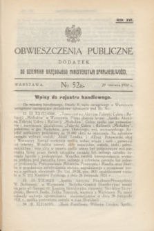 Obwieszczenia Publiczne : dodatek do Dziennika Urzędowego Ministerstwa Sprawiedliwości. R.16, № 52 A (29 czerwca 1932)