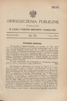 Obwieszczenia Publiczne : dodatek do Dziennika Urzędowego Ministerstwa Sprawiedliwości. R.16, № 55 (9 lipca 1932)