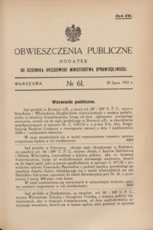 Obwieszczenia Publiczne : dodatek do Dziennika Urzędowego Ministerstwa Sprawiedliwości. R.16, № 61 (30 lipca 1932)