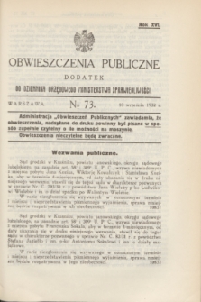 Obwieszczenia Publiczne : dodatek do Dziennika Urzędowego Ministerstwa Sprawiedliwości. R.16, № 73 (10 września 1932)