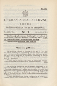 Obwieszczenia Publiczne : dodatek do Dziennika Urzędowego Ministerstwa Sprawiedliwości. R.16, № 74 (14 września 1932)