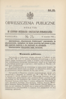 Obwieszczenia Publiczne : dodatek do Dziennika Urzędowego Ministerstwa Sprawiedliwości. R.16, № 75 (17 września 1932)
