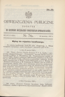 Obwieszczenia Publiczne : dodatek do Dziennika Urzędowego Ministerstwa Sprawiedliwości. R.16, № 74 A (14 września 1932)