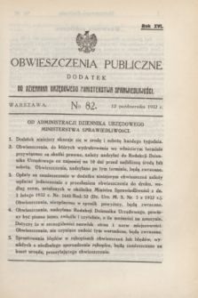 Obwieszczenia Publiczne : dodatek do Dziennika Urzędowego Ministerstwa Sprawiedliwości. R.16, № 82 (12 października 1932)