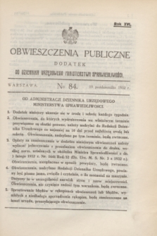 Obwieszczenia Publiczne : dodatek do Dziennika Urzędowego Ministerstwa Sprawiedliwości. R.16, № 84 (19 października 1932)