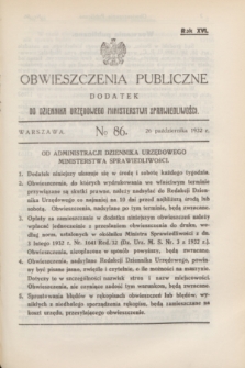 Obwieszczenia Publiczne : dodatek do Dziennika Urzędowego Ministerstwa Sprawiedliwości. R.16, № 86 (26 października 1932)