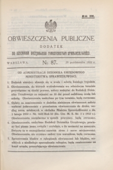 Obwieszczenia Publiczne : dodatek do Dziennika Urzędowego Ministerstwa Sprawiedliwości. R.16, № 87 (29 października 1932)