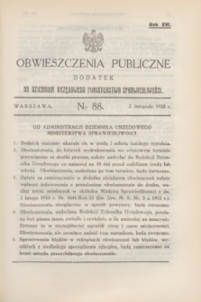 Obwieszczenia Publiczne : dodatek do Dziennika Urzędowego Ministerstwa Sprawiedliwości. R.16, № 88 (2 listopada 1932)