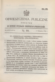 Obwieszczenia Publiczne : dodatek do Dziennika Urzędowego Ministerstwa Sprawiedliwości. R.16, № 89 (5 listopada 1932)
