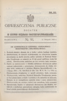 Obwieszczenia Publiczne : dodatek do Dziennika Urzędowego Ministerstwa Sprawiedliwości. R.16, № 91 (12 listopada 1932)