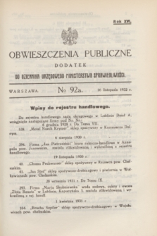 Obwieszczenia Publiczne : dodatek do Dziennika Urzędowego Ministerstwa Sprawiedliwości. R.16, № 92 A (16 listopada 1932)