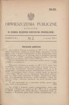 Obwieszczenia Publiczne : dodatek do Dziennika Urzędowego Ministerstwa Sprawiedliwości. R.14, № 2 (4 stycznia 1930)