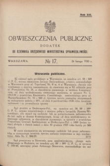 Obwieszczenia Publiczne : dodatek do Dziennika Urzędowego Ministerstwa Sprawiedliwości. R.14, № 17 (26 lutego 1930)
