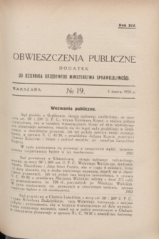 Obwieszczenia Publiczne : dodatek do Dziennika Urzędowego Ministerstwa Sprawiedliwości. R.14, № 19 (5 marca 1930)