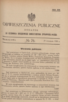 Obwieszczenia Publiczne : dodatek do Dziennika Urzędowego Ministerstwa Sprawiedliwości. R.14, № 76 (20 września 1930)