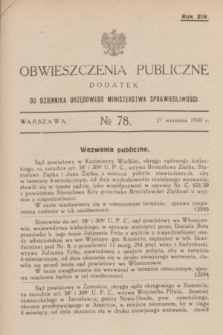 Obwieszczenia Publiczne : dodatek do Dziennika Urzędowego Ministerstwa Sprawiedliwości. R.14, № 78 (27 września 1930)