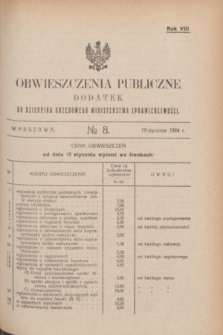 Obwieszczenia Publiczne : dodatek do Dziennika Urzędowego Ministerstwa Sprawiedliwości. R.8, № 8 (19 stycznia 1924)