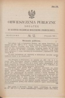 Obwieszczenia Publiczne : dodatek do Dziennika Urzędowego Ministerstwa Sprawiedliwości. R.8, № 12 (29 stycznia 1924)