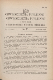 Obwieszczenia Publiczne : dodatek do Dziennika Urzędowego Ministerstwa Sprawiedliwości. R.8, № 13 (31 stycznia 1924)