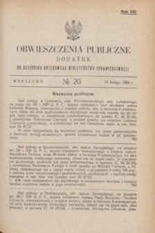 Obwieszczenia Publiczne : dodatek do Dziennika Urzędowego Ministerstwa Sprawiedliwości. R.8, № 20 (19 lutego 1924)