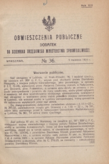 Obwieszczenia Publiczne : dodatek do Dziennika Urzędowego Ministerstwa Sprawiedliwości. R.8, № 36 (5 kwietnia 1924)