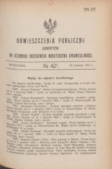 Obwieszczenia Publiczne : dodatek do Dziennika Urzędowego Ministerstwa Sprawiedliwości. R.8, № 42 A (26 kwietnia 1924)