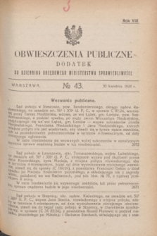 Obwieszczenia Publiczne : dodatek do Dziennika Urzędowego Ministerstwa Sprawiedliwości. R.8, № 43 (30 kwietnia 1924)