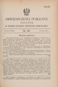Obwieszczenia Publiczne : dodatek do Dziennika Urzędowego Ministerstwa Sprawiedliwości. R.8, № 46 (10 maja 1924)
