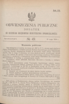 Obwieszczenia Publiczne : dodatek do Dziennika Urzędowego Ministerstwa Sprawiedliwości. R.8, № 49 (21 maja 1924)