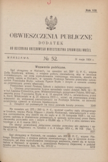 Obwieszczenia Publiczne : dodatek do Dziennika Urzędowego Ministerstwa Sprawiedliwości. R.8, № 52 (31 maj 1924)