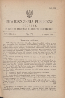 Obwieszczenia Publiczne : dodatek do Dziennika Urzędowego Ministerstwa Sprawiedliwości. R.8, № 71 (6 sierpnia 1924)