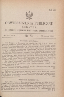 Obwieszczenia Publiczne : dodatek do Dziennika Urzędowego Ministerstwa Sprawiedliwości. R.8, № 73 (13 sierpnia 1924)