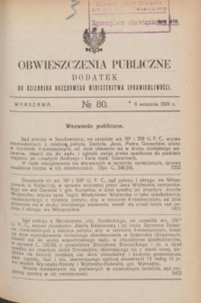 Obwieszczenia Publiczne : dodatek do Dziennika Urzędowego Ministerstwa Sprawiedliwości. R.8, № 80 (5 kwietnia 1924)