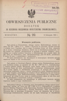 Obwieszczenia Publiczne : dodatek do Dziennika Urzędowego Ministerstwa Sprawiedliwości. R.8, № 99 (12 listopada 1924)