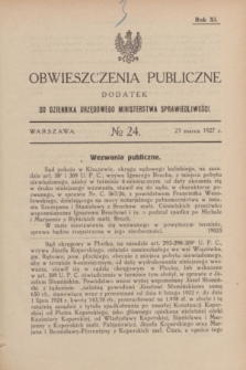 Obwieszczenia Publiczne : dodatek do Dziennika Urzędowego Ministerstwa Sprawiedliwości. R.11, № 24 (23 marca 1927)