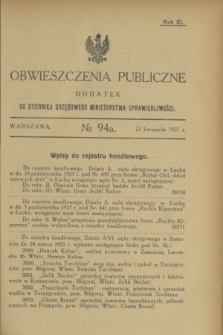 Obwieszczenia Publiczne : dodatek do Dziennika Urzędowego Ministerstwa Sprawiedliwości. R.11, № 94 A (23 listopada 1927)