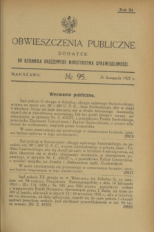 Obwieszczenia Publiczne : dodatek do Dziennika Urzędowego Ministerstwa Sprawiedliwości. R.11, № 95 (26 listopada 1927)