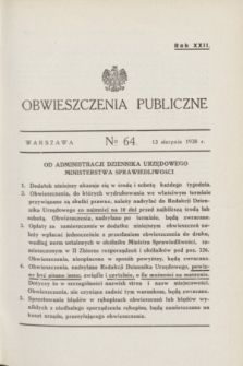 Obwieszczenia Publiczne. R.22, № 64 (13 sierpnia 1938)